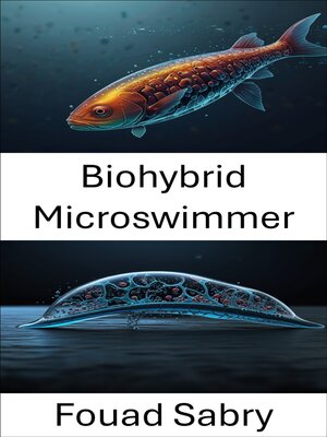 cover image of Biohybrid Microswimmer